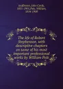 The life of Robert Stephenson. with descriptive chapters on some of his most important professional works by William Pole - John Cordy Jeaffreson