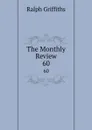 The Monthly Review. 60 - Ralph Griffiths