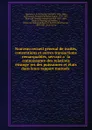 Nouveau recueil general de traites, conventions et autres transactions remarquables, servant a la connaissance des relations etrangeres des puissances et etats dans leurs rapport mutuels - Georg Friedrich Martens