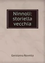 Ninnoli: storiella vecchia - Gerolamo Rovetta