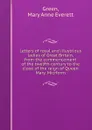 Letters of royal and illustrious ladies of Great Britain, from the commencement of the twelfth century to the close of the reign of Queen Mary. Micrform - Mary Anne Everett Green