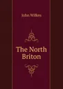 The North Briton - John Wilkes