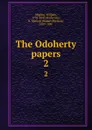 The Odoherty papers. 2 - William Maginn