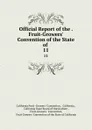 Official Report of the . Fruit-Growers. Convention of the State of . 11 - California Fruit Growers' Convention