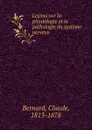 Lecons sur la physiologie et la pathologie du systeme nerveux - Claude Bernard