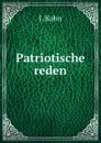 Patriotische reden - J. Kohn