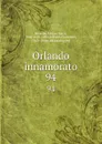 Orlando innamorato. 94 - Matteo Maria Boiardo