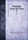 Passages from the Past. 2 - John Douglas Sutherland Campbell Argyll