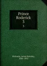 Prince Roderick. 3 - James Brinsley Richards