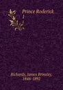 Prince Roderick. 1 - James Brinsley Richards