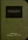 The history of the reign of the Emperor Charles V, with a view of the progress of society in Europe, from the subversion of the Roman Empire to the beginning of the 16th century. 02 - William Robertson