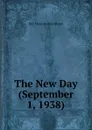 The New Day (September 1, 1938) - Major Jealous Divine