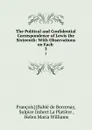 The Political and Confidential Correspondence of Lewis the Sixteenth: With Observations on Each . 3 - François Babié de Bercenay