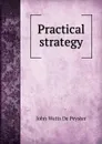 Practical strategy - De Peyster