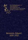 Die Grundbedingungen des Wirtschaftslebens. Wirtschaftswesen und Wirtschaftswerden II; ein Vortrag, gehalten vor Berliner Arbeitern - Eduard Bernstein