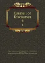 Essays : or Discourses. 4 - Benito Jerónimo Feijoo