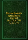 Massachusetts agricultural journal. No. IV, v. VII - John Adams