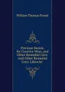 Precious Stones, for Curative Wear, and Other Remedial Uses: And Other Remedial Uses: Likewise . - William Thomas Fernie