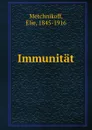 Immunitat - Elie Metchnikoff