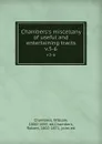 Chambers.s miscellany of useful and entertaining tracts. v.5-6 - William Chambers