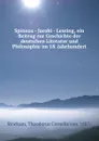 Spinoza - Jacobi - Lessing, ein Beitrag zur Geschichte der deutschen Literatur und Philosophie im 18. Jahrhundert - Theodorus Cornelis van Stockum