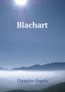 Blachart - Christina Engela