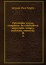 Patrologiae cursus completus: seu bibliotheca universalis, integra, uniformis, commoda . 28 - Jacques-Paul Migne