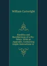 Rambles and Recollections of a Fly-fisher: With an Appendix, Containing Ample Instructions to . - William Cartwright