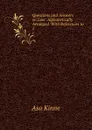 Questions and Answers on Law: Alphabetically Arranged. With References to . 5 - Asa Kinne