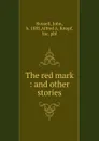 The red mark : and other stories - John Russell