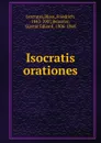 Isocratis orationes - Blass Isocrates