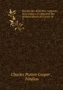 Recueil des depeches, rapports, instructions et memoires des ambassadeurs de France en . 7 - Charles Purton Cooper