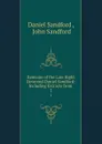 Remains of the Late Right Reverend Daniel Sandford: Including Extracts from . 2 - Daniel Sandford