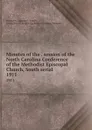 Minutes of the . session of the North Carolina Conference of the Methodist Episcopal Church, South serial. 1911 - Methodist Episcopal Church