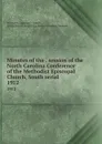 Minutes of the . session of the North Carolina Conference of the Methodist Episcopal Church, South serial. 1912 - Methodist Episcopal Church
