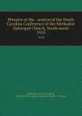Minutes of the . session of the North Carolina Conference of the Methodist Episcopal Church, South serial. 1918 - Methodist Episcopal Church