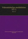 Videnskabelige meddelelser. 70-71 - Copenhagen