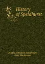 History of Speldhurst - Donald Dimsdale Mackinnon