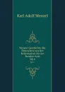 Neuere Geschichte der Deutschen von der Reformation bis zur Bundes-Acte. Bd.4 - Menzel Karl Adolf
