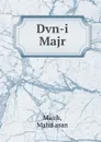 Dvn-i Majr - Mahd asan Majrh