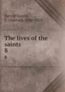 The lives of the saints. 8 - Sabine Baring-Gould