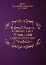 P. OvidII Nasonis Fastorum Liber Primus : with English Notes and a Vocabulary - Frederick Apthorp Paley