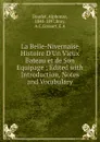 La Belle-Nivernaise Histoire D.Un Vieux Bateau et de Son Equipage ; Edited with Introduction, Notes and Vocabulary - Alphonse Daudet