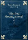 Winifred Mount, a novel. 2 - Richard Pryce