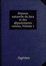 Histoire naturelle du Jura et des departements voisins, Volume 1 - Ogérien