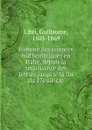 Histoire des sciences mathematiques en Italie, depuis la renaissance des lettres jusqu.a la fin du 17e siecle - Guillaume Libri