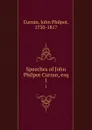 Speeches of John Philpot Curran, esq. 1 - John Philpot Curran