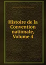 Histoire de la Convention nationale, Volume 4 - Amable-Guillaume-Prosper Brugière Barante