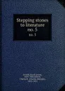 Stepping stones to literature. no. 5 - Sarah Louise Arnold