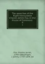 The speeches of the Right Honourable Charles James Fox, in the House of Commons . 4 - Charles James Fox